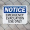 Signmission Emergency Evacuation Use Only, 14 in W x Rectangle, Plastic OS-2PACK-NS-P-1014-L-11800 - alternate 4
